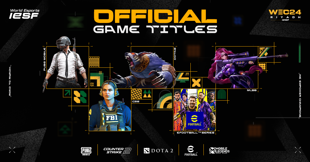 <p>World Esports<br/>IeSF</p>
<p>OFFIGIAL<br/>GAME iYuES</p>
<p>WEC24</p>
<p>FB</p>
<p>FO0TBAL</p>
<p>NEEMPOWER CHRMPIONS</p>
<p>cgm2</p>
<p> DOTA 2</p>
<p>F00TB6ALL</p>
<p> </p>
<p>OENDS</p>
